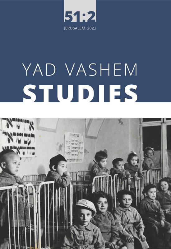 Yad Vashem Studies, Vol. 51-2 (2023)