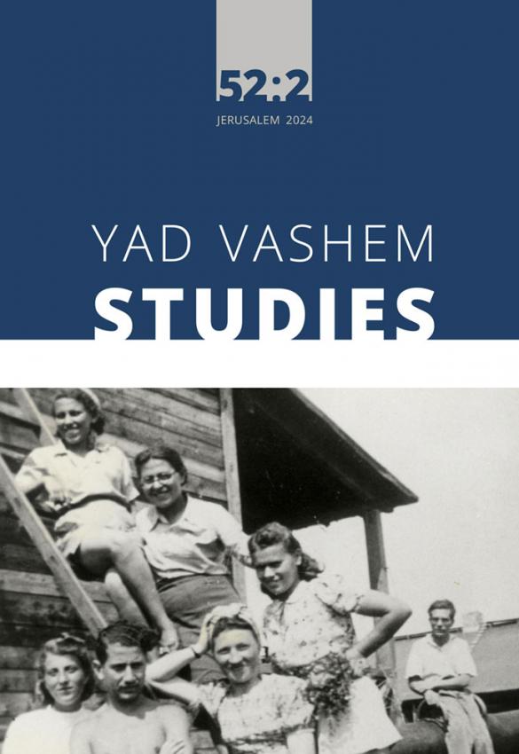 Yad Vashem Studies, Vol. 52-2 (2024)